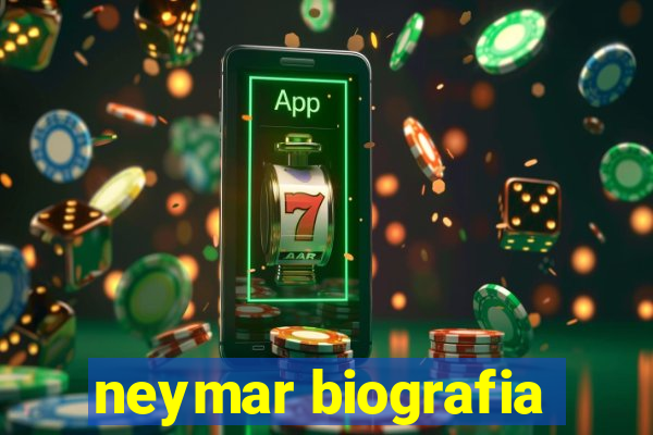 neymar biografia